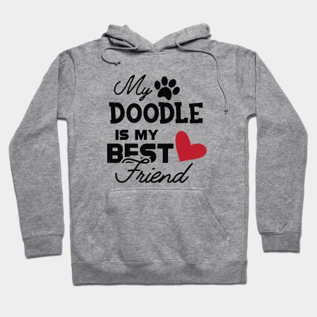 Doodle Dog - My doodle is my best friend Hoodie by KC Happy Shop